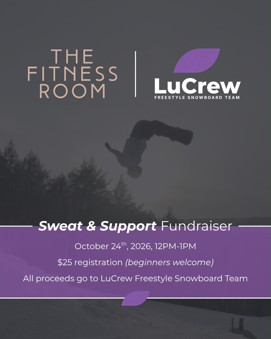 Sweat & Support fundraiser at The Fitness Room, October 24, 2026, 12&ndash;1 PM. $25 registration; beginners welcome.